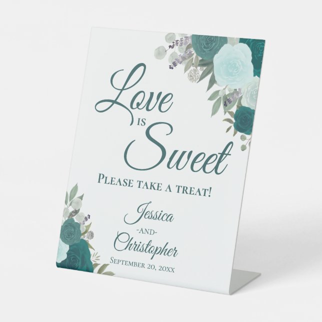 Love is Sweet Take a Treat Teal Turquoise Floral Pedestal Sign (Front)