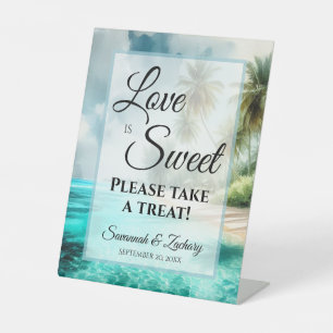 Love is Sweet Take a Treat Tropical Beach Wedding Pedestal Sign