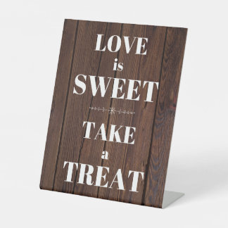 Love is Sweet, Take a Treat - Wedding Pedestal Sign