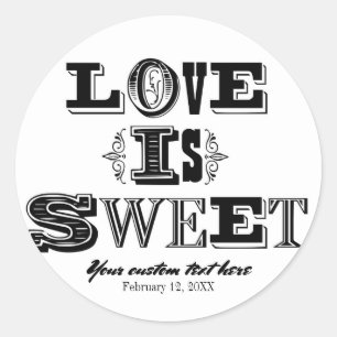 Love is Sweet Vintage Wedding Black & White Custom Classic Round Sticker