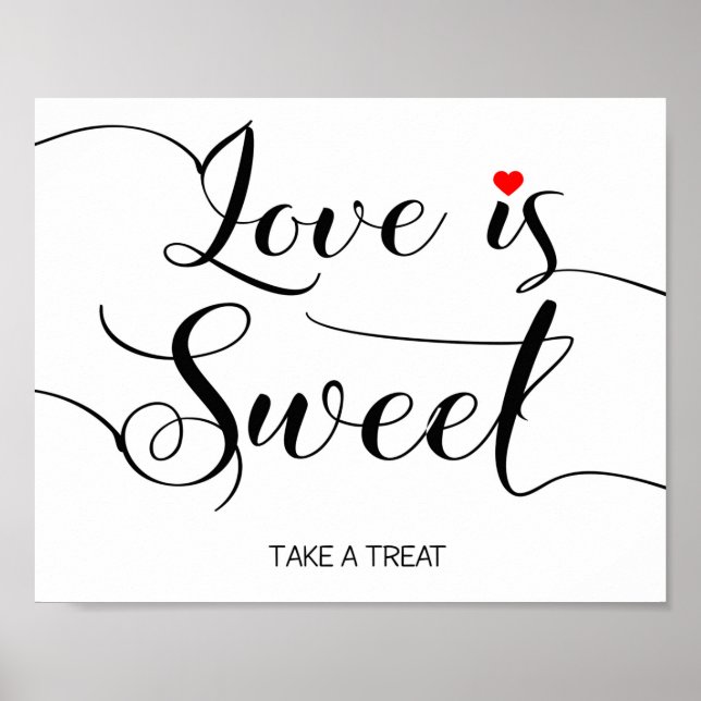Love is sweet wedding sign poster (Front)