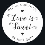 Love is Sweet Wedding Simple Rustic Black Script Classic Round Sticker<br><div class="desc">A Classic Black Thank You Wedding Sticker featuring "Love is Sweet" in a rustic modern elegant font calligraphy. 
You can easily personalised it with your names and wedding date.</div>