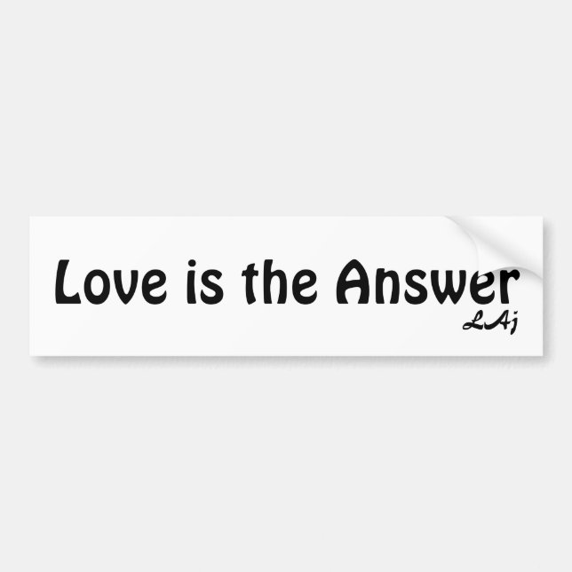 Love is the Answer Black on White Bumper Sticker (Front)