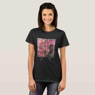 Love Is The Drug T-Shirt