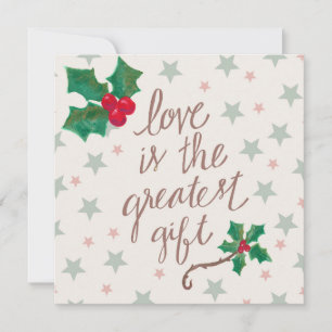 Love is the Greatest Gift Christmas Card