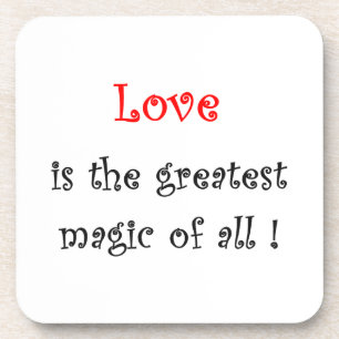 Love is the greatest magic of all!-cork coaster