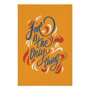 Love is the only thing -  poster