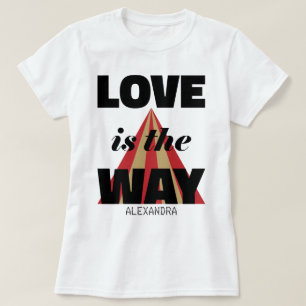 Love Is The Way Black Red Gold Personalized Name T-Shirt