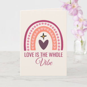 Love Is the Whole Vibe Friendship Greeting Card