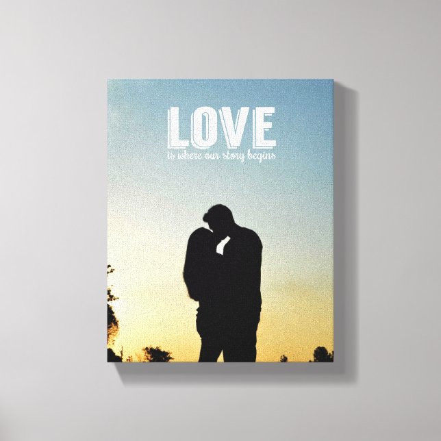 Love is Where our Story Begins Couple Photo Canvas Print (Front)