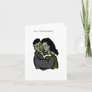 Love Is Worth Everything/ Relationship Card