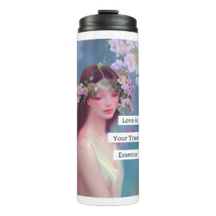 Love is Your True Essence   Fairy Like Angelic  Thermal Tumbler