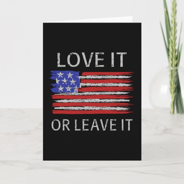 Love it or leave it USA Flag Card (Front)