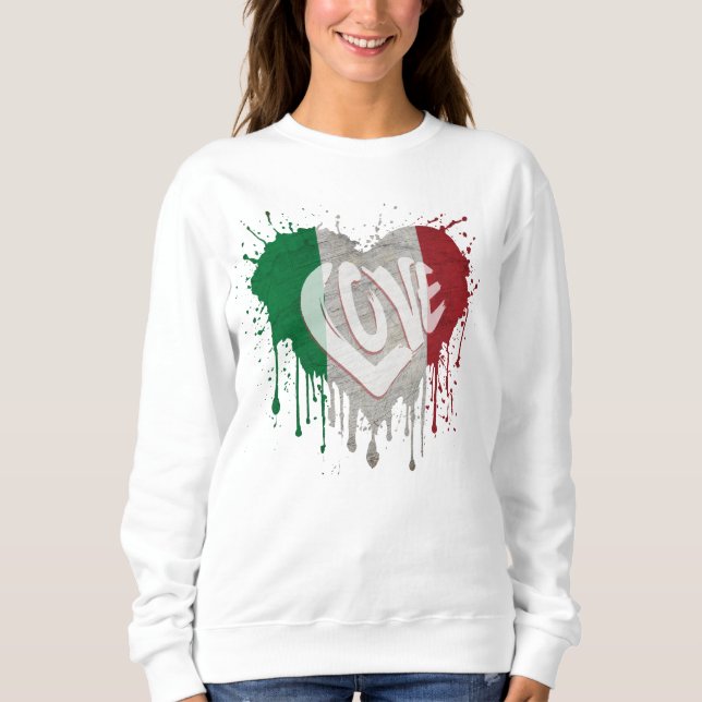 Love Italy Flag Sweatshirt (Front)