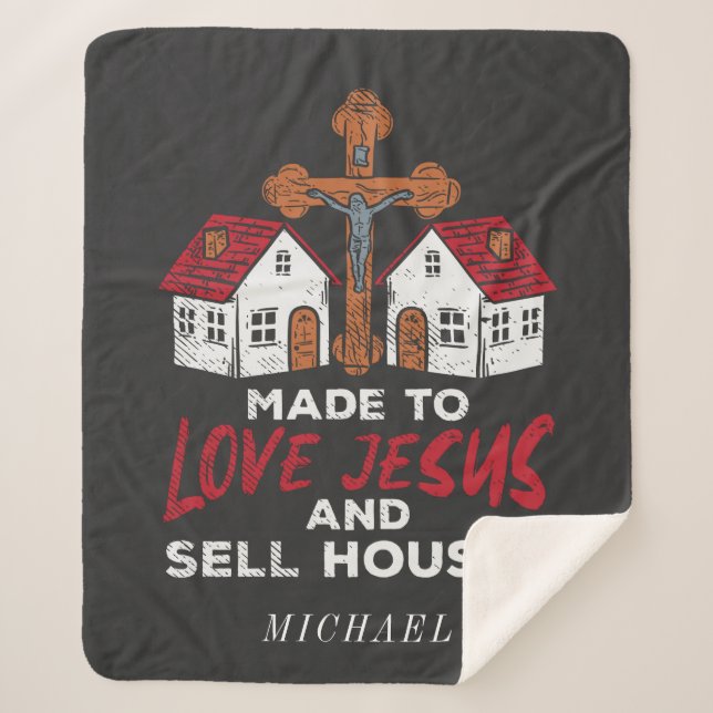 Love Jesus and Sell Houses Real Estate Agent Sherpa Blanket (Front)