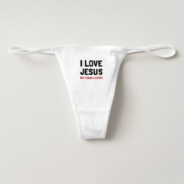Love Jesus Cuss Underwear (Front)