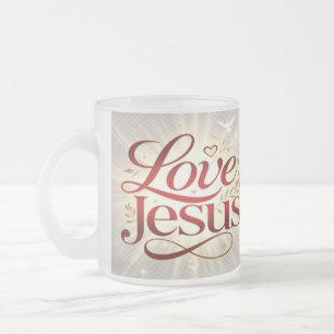 Love Jesus Frosted Glass Coffee Mug