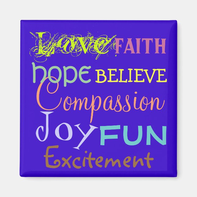 love, joy, faith, believe Affirmation/DIY Colours Magnet (Front)