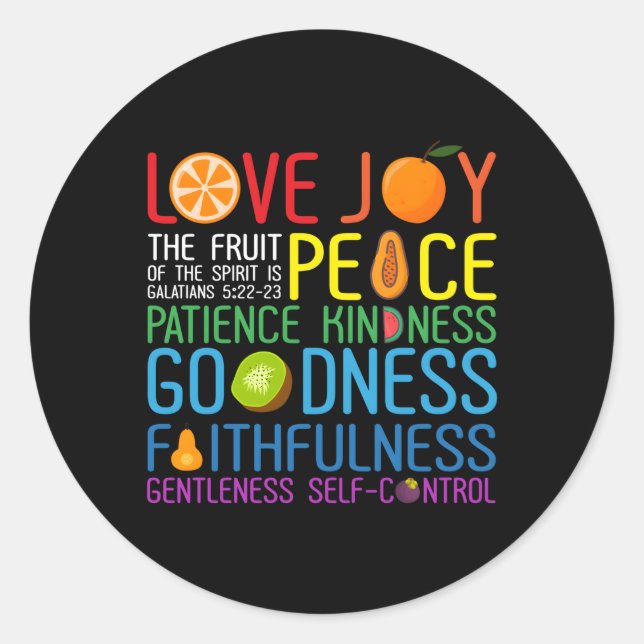 Love Joy The Fruit Of The Spirit Is Peace Patience Classic Round Sticker (Front)