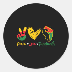 Love Juneteenth Black Pride Freedom 4th Of July Wo Classic Round Sticker