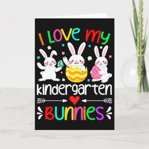 Love Kindergarten Bunny Student Teacher Kids Easte Card