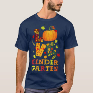 Love Kindergarten Happy Fall Yall Autumn Teacher S T-Shirt