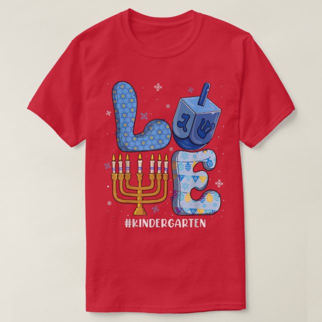 Love Kindergarten Teacher Chanukah Jewish Hanukkah T-Shirt (Design Front)