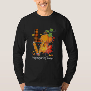 LOVE Kindergarten Teacher Fall Leaves Autumn T-Shirt