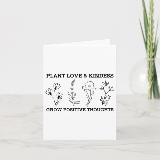 Love Kindness Grow Positive Thoughts Saying Self-c Card (Front)