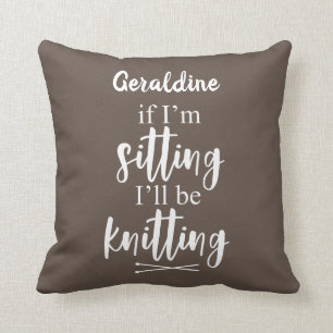 Love Knitting Funny Knitter and Crocheting Quote Cushion