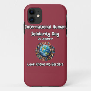 Love Knows No Borders. Solidarity Day iPhone 11 Case