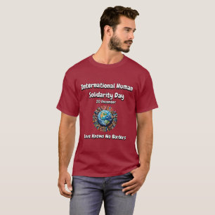 Love Knows No Borders. Solidarity Day T-Shirt