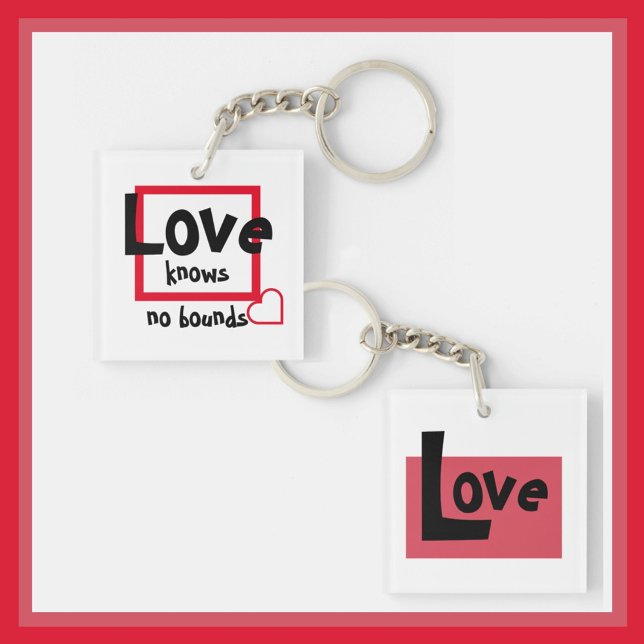Love Knows No Bounds Black White and Red Key Ring (Creator Uploaded)