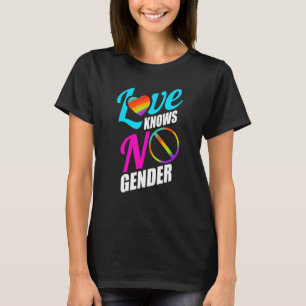 Love Knows No Gender Lgbtq Pride Month Rainbow Fla T-Shirt