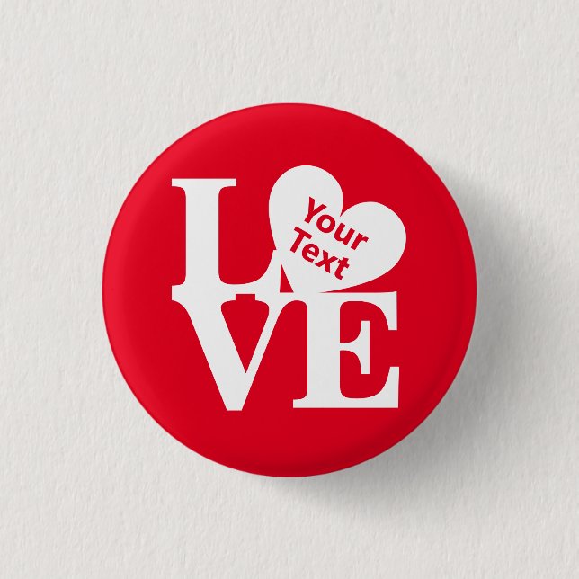 Love L.❤️.V.E. heart [not just for Valentine's] 3 Cm Round Badge (Front)