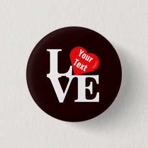 Love L. ❤️ .V.E. [Valentine's Day or not] 3 Cm Round Badge
