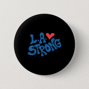Love La Heart Los Angeles Strong Supportive 6 Cm Round Badge
