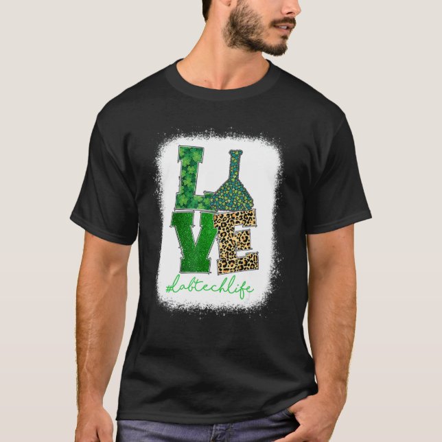 Love Lab Tech Life Shamrocks Leopard Happy St Patr T-Shirt (Front)