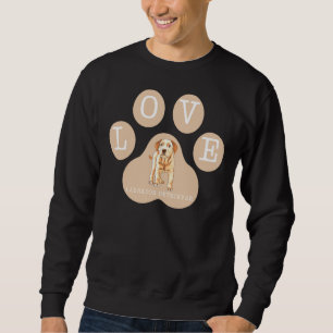 Love Labrador Retriever Puppy Dog Sweatshirt