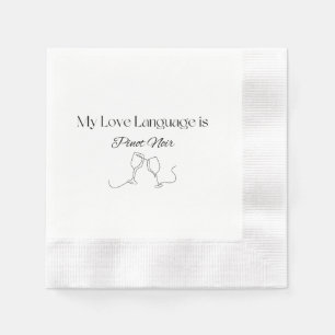 Love Language: Pinot Noir (Black writing) Napkin