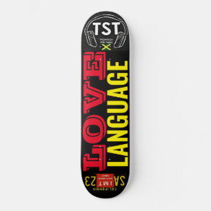 LOVE LANGUAGE Skateboard
