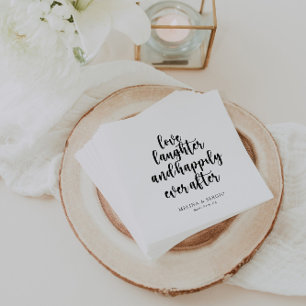 Love Laughter and Happily Ever After Napkin