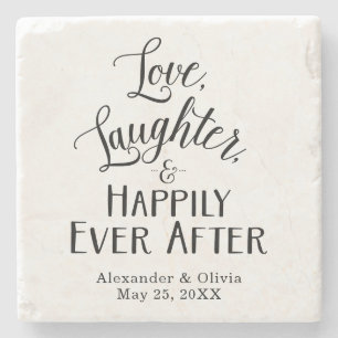Love, Laughter, and Happily Ever After Stone Coaster
