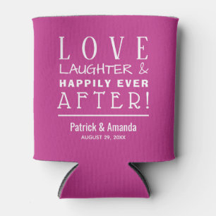 Love Laughter Happily Ever After BERRY Can Cooler