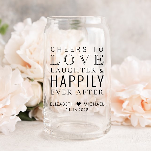 Love Laughter Happily Ever After Wedding Can Glass (Creator Uploaded)