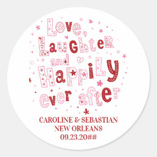 Love Laughter Happily Ever Personalised Wedding Classic Round Sticker