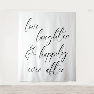 Love, Laughter & Happily Ever  Tapestry