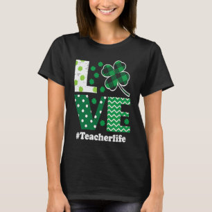 Love Leopard Shamrock Teacher Life St Patrick Day T-Shirt