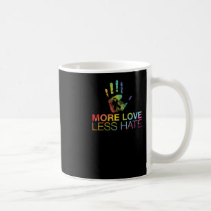 Love Less Hate Coffee Mug