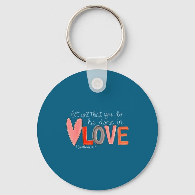 Love Let All Done Heart Valentine Key Ring (Front)